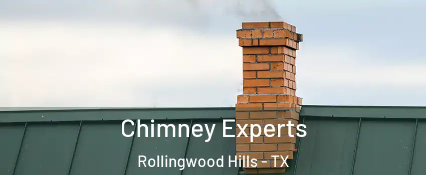 Chimney Experts Rollingwood Hills - TX