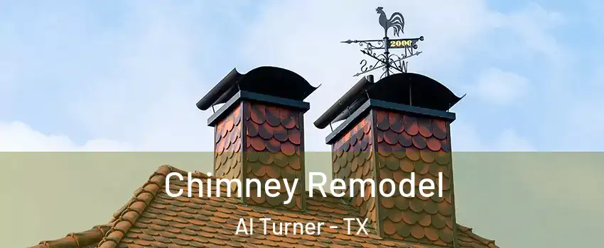 Chimney Remodel Al Turner - TX