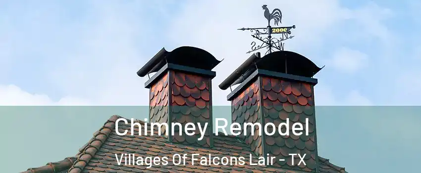 Chimney Remodel Villages Of Falcons Lair - TX