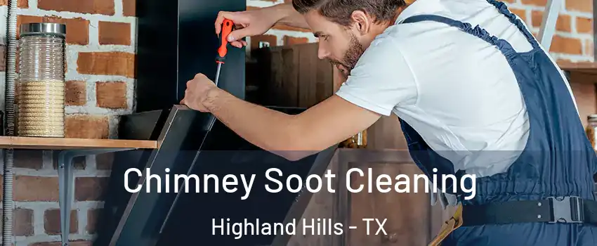 Chimney Soot Cleaning Highland Hills - TX