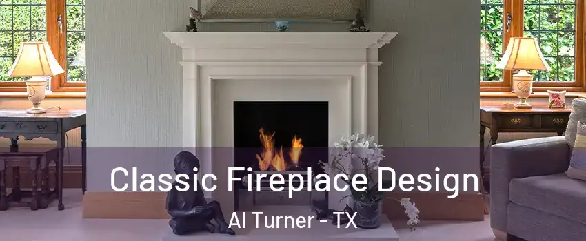 Classic Fireplace Design Al Turner - TX