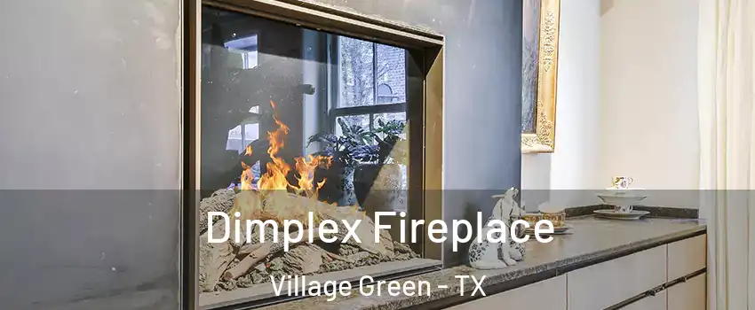 Dimplex Fireplace Village Green - TX