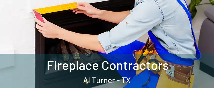 Fireplace Contractors Al Turner - TX