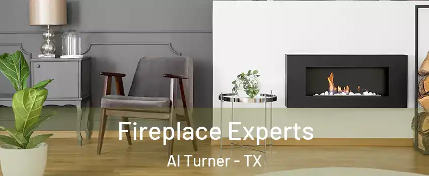 Fireplace Experts Al Turner - TX