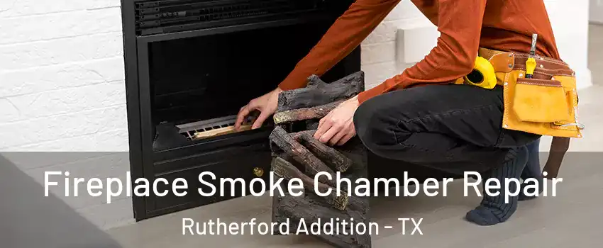 Fireplace Smoke Chamber Repair Rutherford Addition - TX