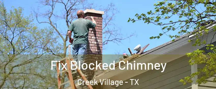 Fix Blocked Chimney Creek Village - TX