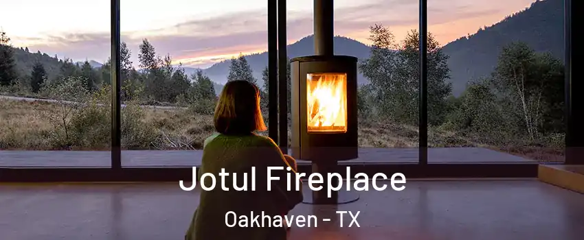 Jotul Fireplace Oakhaven - TX