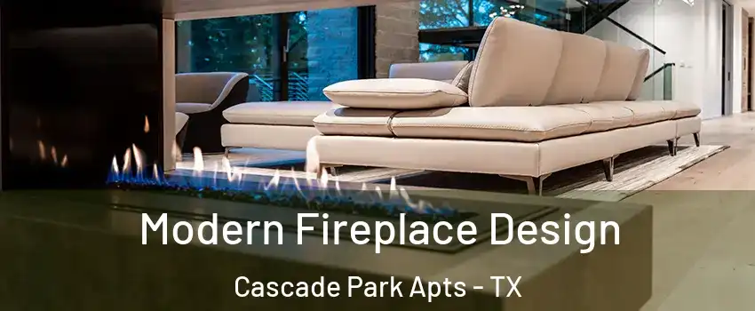 Modern Fireplace Design Cascade Park Apts - TX