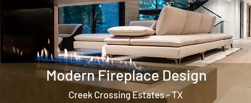 Modern Fireplace Design Creek Crossing Estates - TX