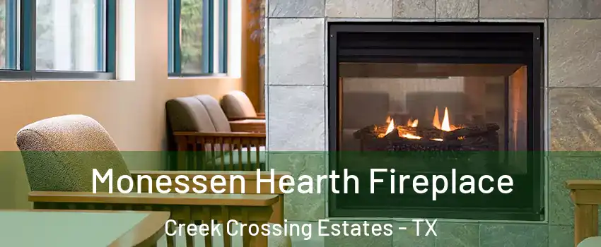 Monessen Hearth Fireplace Creek Crossing Estates - TX