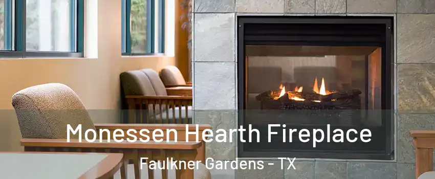 Monessen Hearth Fireplace Faulkner Gardens - TX