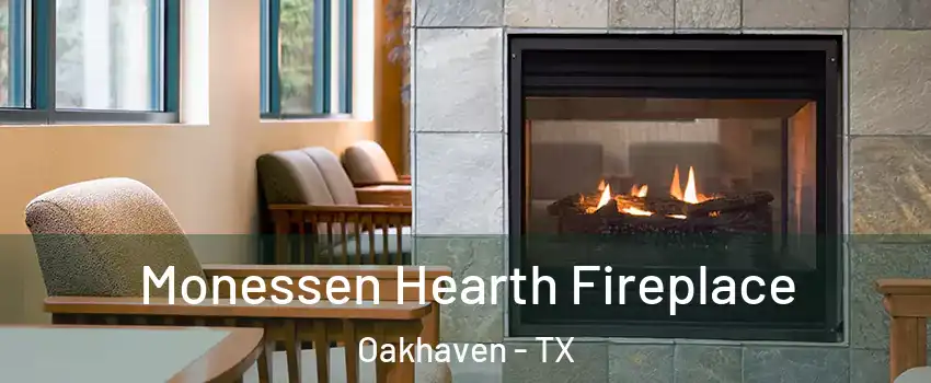 Monessen Hearth Fireplace Oakhaven - TX