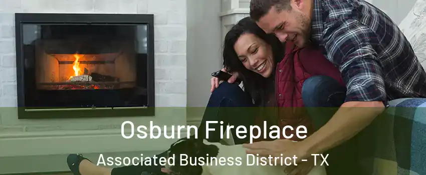 Osburn Fireplace Associated Business District - TX