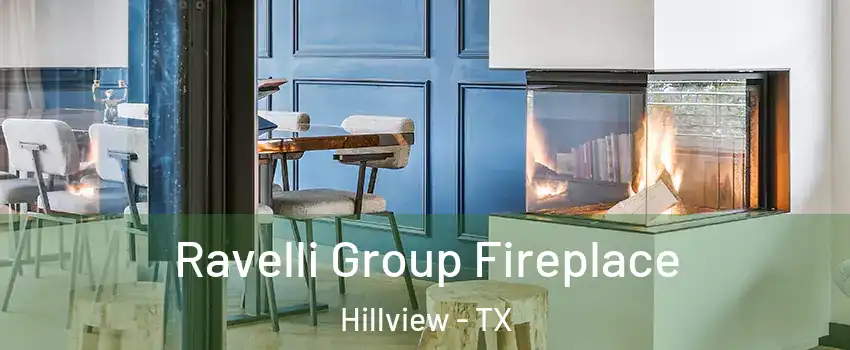 Ravelli Group Fireplace Hillview - TX