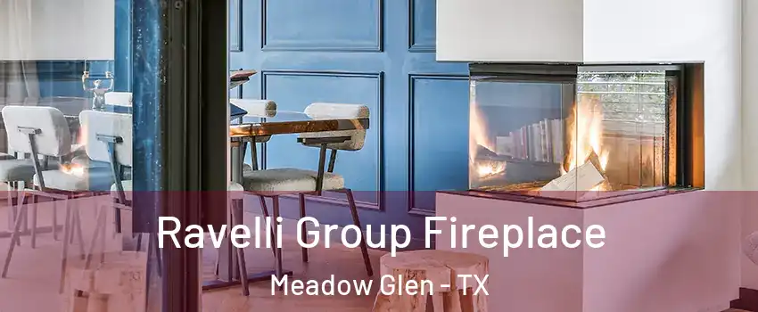 Ravelli Group Fireplace Meadow Glen - TX