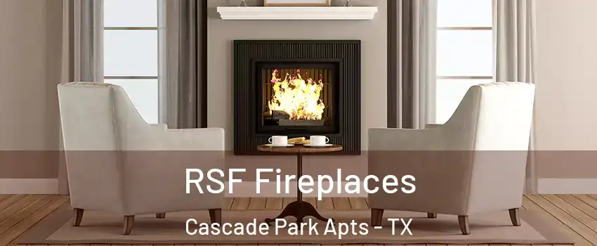 RSF Fireplaces Cascade Park Apts - TX