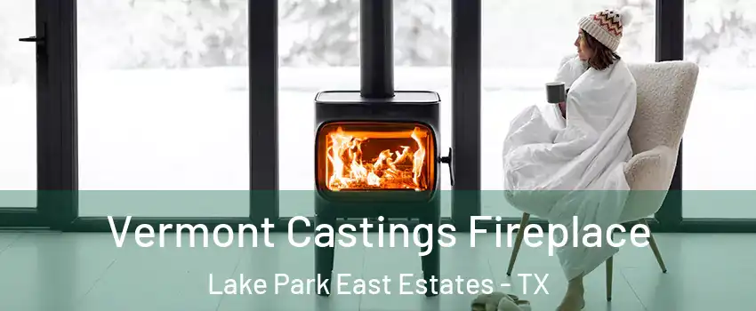 Vermont Castings Fireplace Lake Park East Estates - TX